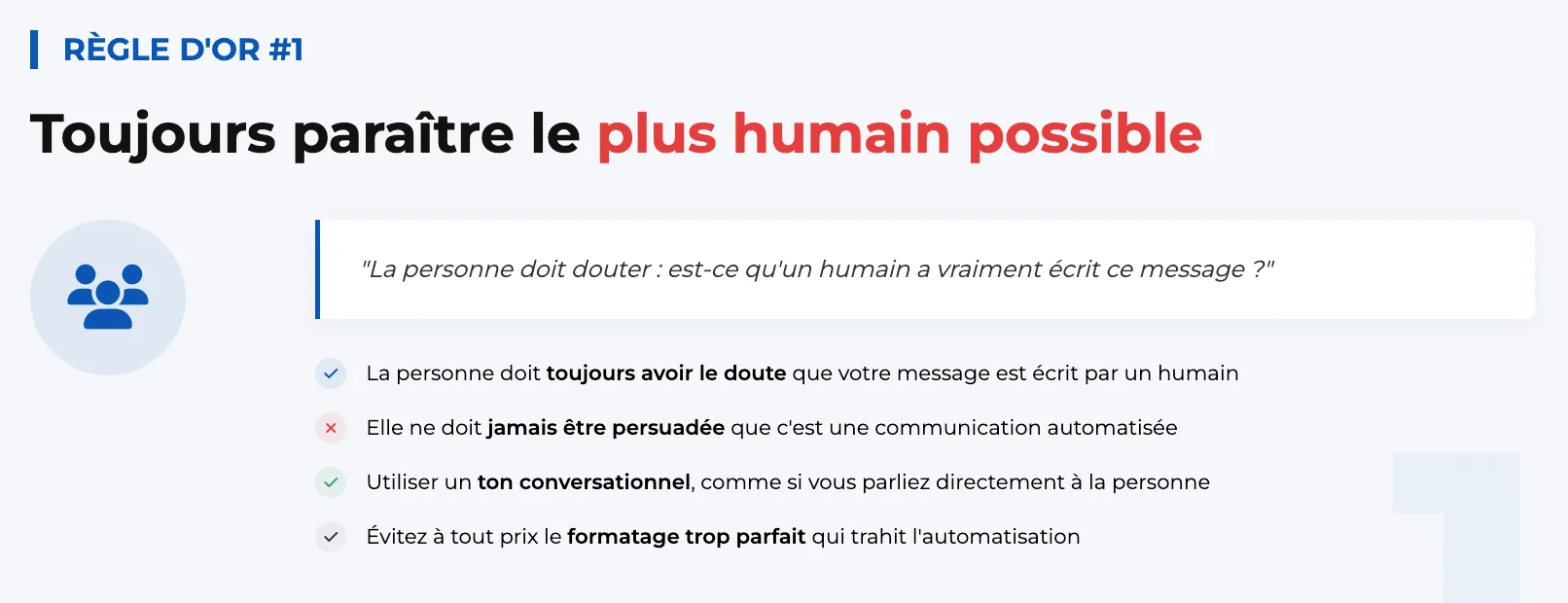 Règle #1 : Toujours paraître le plus humain possible