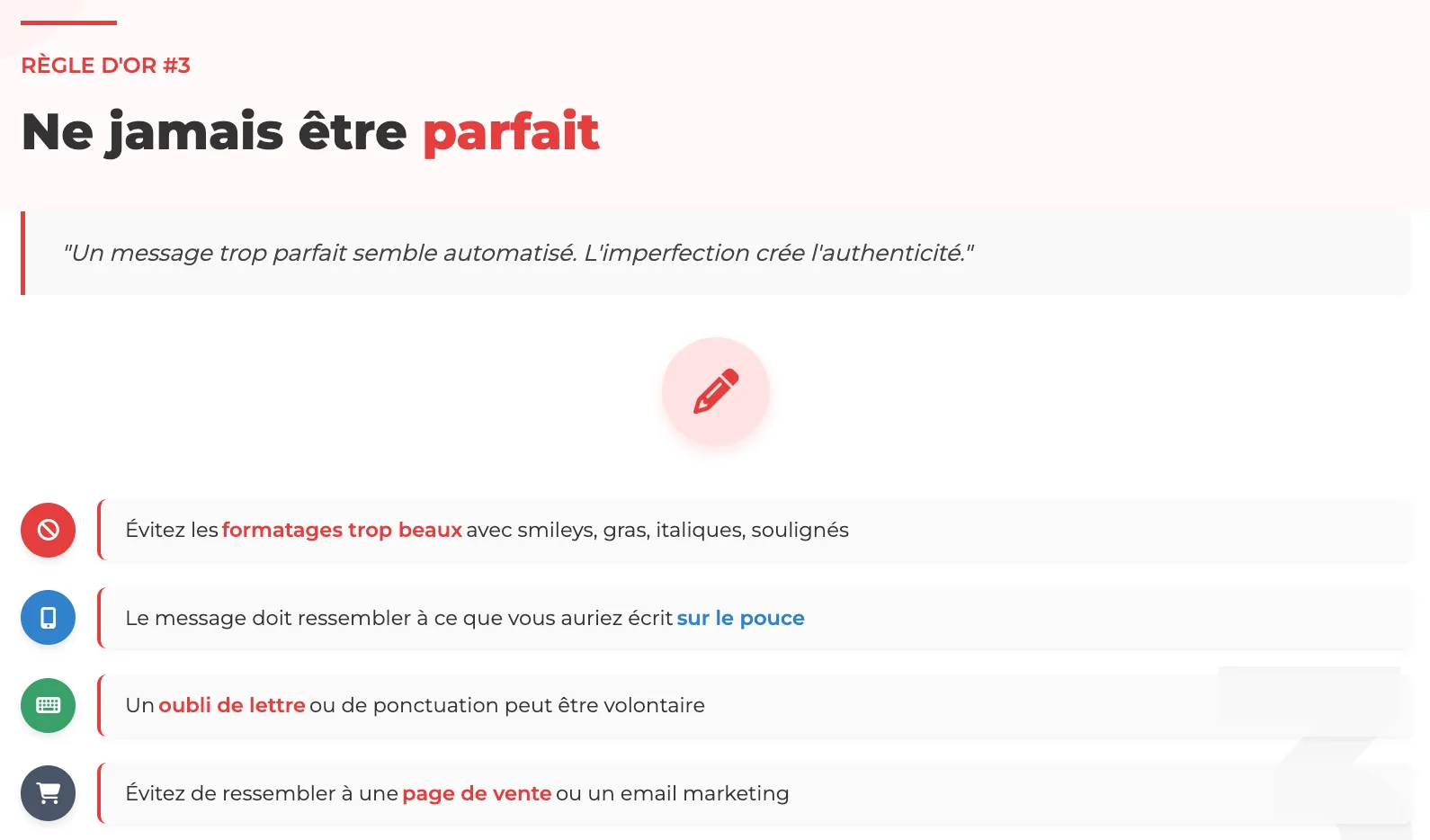 Règle #3 : Ne jamais être parfait